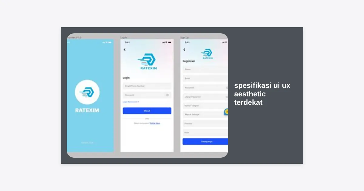 Panduan Lengkap Spesifikasi UI UX Aesthetic Terdekat untuk Aplikasi dan ...